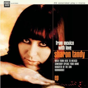 Sharon Tandy - From Mexico with love