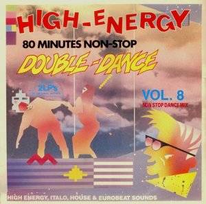 High Energy Vol.8 It was the 80s afterall
